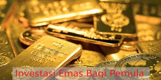 Investasi Emas Bagi Pemula