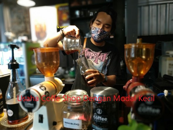 Usaha Coffe Shop Dengan Modal Kecil