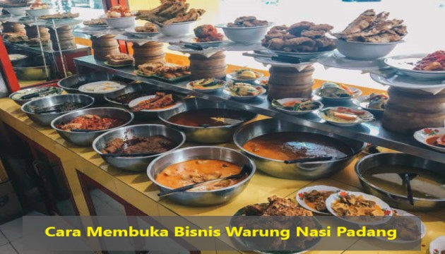 Cara Membuka Bisnis Warung Nasi Padang