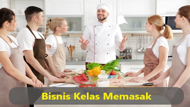Bisnis Kelas Memasak