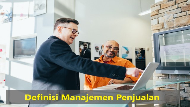 Definisi Manajemen Penjualan