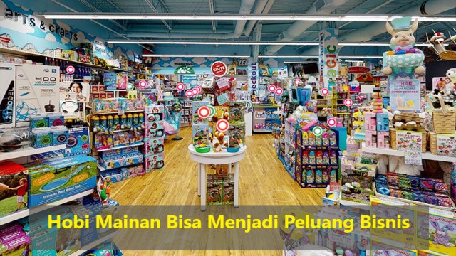 Hobi Mainan Bisa Menjadi Peluang Bisnis