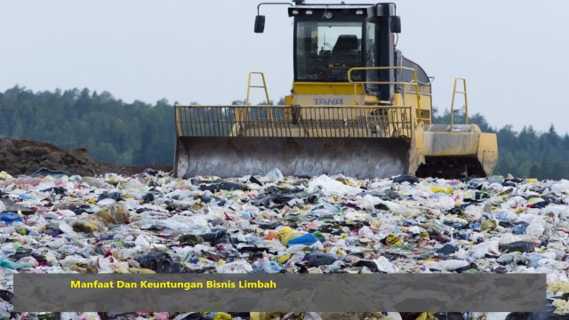 Manfaat Dan Keuntungan Bisnis Limbah