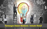 Tantangan Dalam Berbisnis  Industri Retail