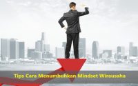 Tips Cara Menumbuhkan Mindset Wirausaha