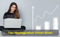 Tips Meningkatkan Omset Bisnis