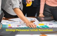 Strategi Pemasaran Untuk Perusahaan