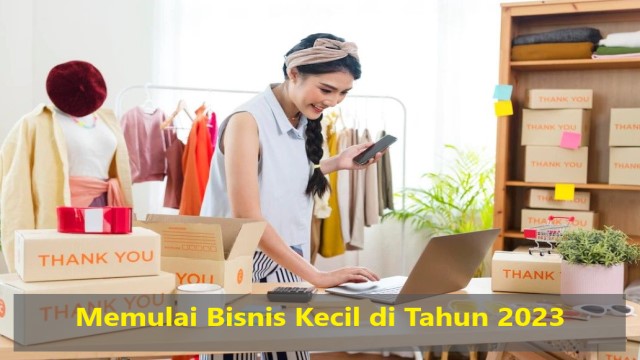 Memulai Bisnis Kecil di Tahun 2023