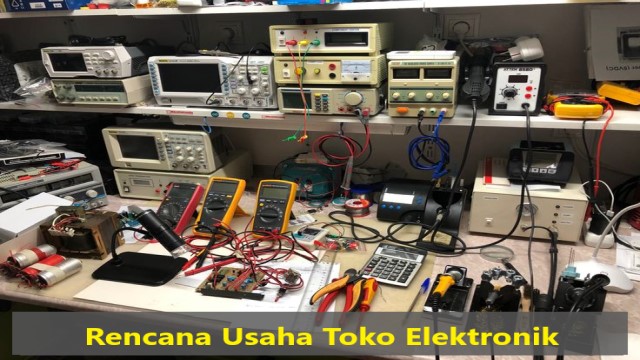 Rencana Usaha Toko Elektronik